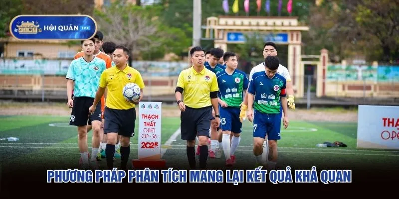 Phương pháp phân tích mang lại kết quả khả quan