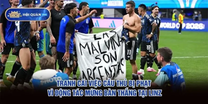 Tranh cãi việc cầu thủ bị phạt vì động tác mừng bàn thắng tại Linz